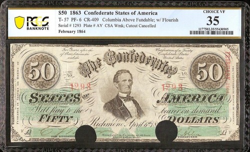 1863 $50 BILL CONFEDERATE STATES CIVIL WAR NOTE CSA PAPER MONEY T-57 PCGS 35