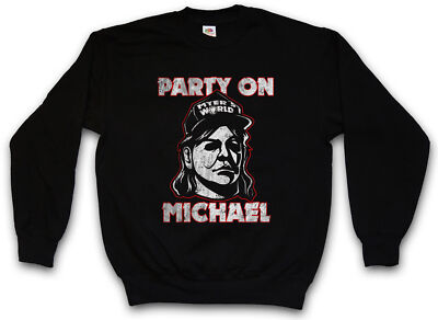 PARTY ON MICHAEL SWEATSHIRT PULLOVER Halloween Myers Waynes Wayne's Fun World