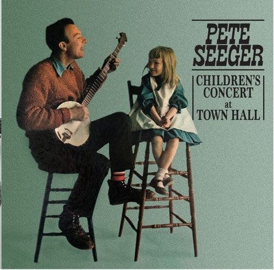 PETE SEEGER - CHILDRENS CONCERT AT TOWN HALL NEW CD