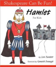 Hamlet For Kids (Shakespeare Can Be Fun!) - Paperback By Burdett, Lois - GOOD