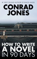 How To Write A Novel In 90 Days Conrad Jones Taschenbuch Kartoniert / Broschiert