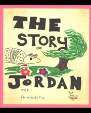 The Story of Jordan the Armadillo -  NEW BRIAN J. WOODRU 2022-06-11