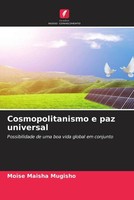 MoïSe Maisha Mugisho | Cosmopolitanismo E Paz Universal | Taschenbuch (2022)