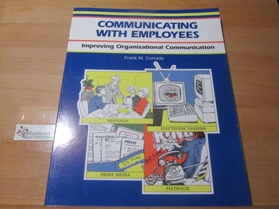 Communicating with Employees: Improving Organizational Communication (Crisp Fift
