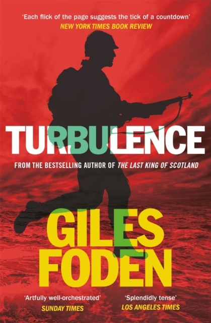 Turbulence by Giles Foden (Paperback Book)