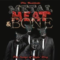 Metal,Meat & Bone-The Songs Of Dyin' Dog (2LP) | The Residents | Schallplatte