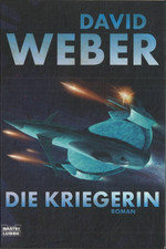 Die Kriegerin von David Weber (Taschenbuch)