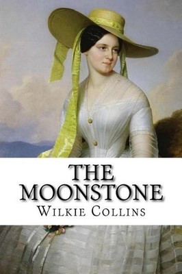 The Moonstone Wilkie Collins by Wilkie Collins (English) Paperback Book