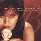 Licensed to Thrill * by Donna Byrne (CD, Oct-2002, Challenge Records)