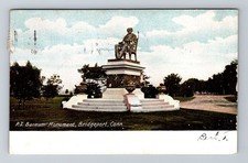 Bridgeport CT-Connecticut, P T Barnum Monument, c1907 Vintage Souvenir Postcard