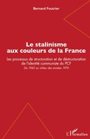 Bernard Foutrier | Le Stalinisme Aux Couleurs De La France | Taschenbuch (2022)