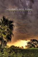 Jason Salinas | Thoughts Into Poems | Taschenbuch | Englisch (2010) | Xlibris