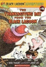 The Thanksgiving Day from the Black Lagoon (Black Lagoon Adventu - VERY GOOD