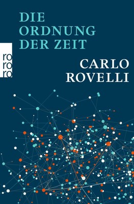 Carlo Rovelli / Die Ordnung der Zeit /  9783499632716