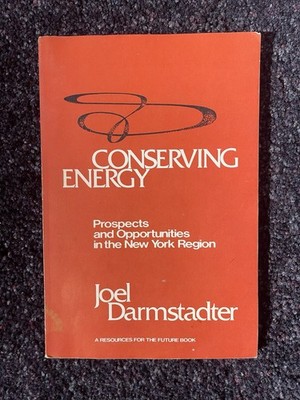 Conserving Energy - Prospects & Opportunities In The New York Region (1975, TPB)