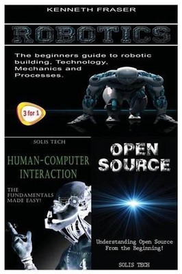Robotics + Human-Computer Interaction + Open Source by Kenneth Fraser (English)