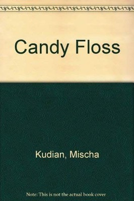 Candy Floss By Mischa Kudian