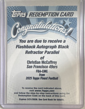 2025 Topps Finest Football Christian McCaffrey 49ers Auto /10 Black Redemption