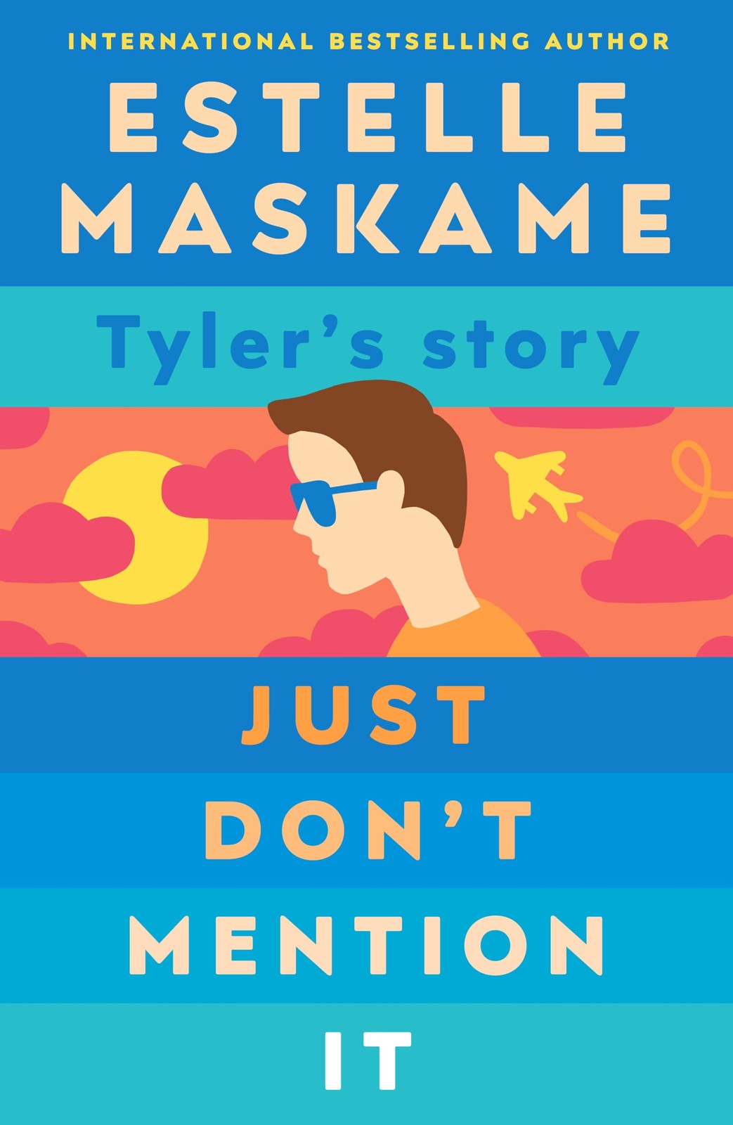 Just Don't Mention It (The DIMILY Series): 4 by Estelle Maskame Paperback