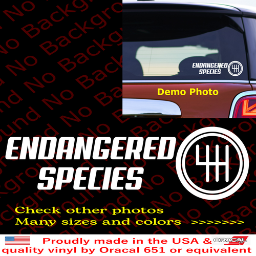 Endangered Species Manual Gear Transmission Vinyl Decal Die Cut Sticker RC162A - Bild 8 von 9