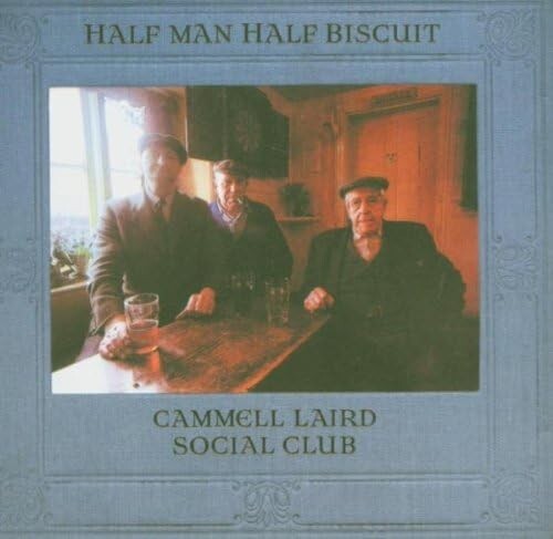 Half Man Half Biscuit Cammell Laird Social Club CD Thems The Vagaries+