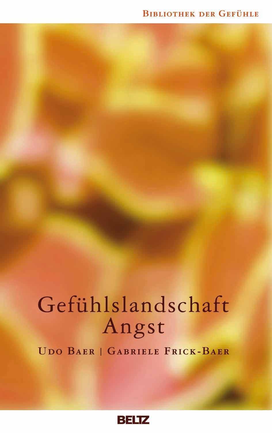 Thumbnail - Gefühlslandschaft Angst | Udo Baer (u. A.) | Taschenbuch | 166 S. |