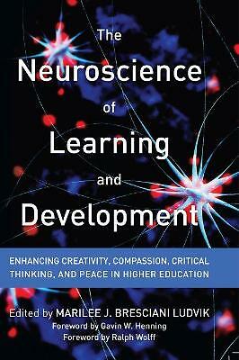The Neuroscience of Learning and Development: Enhancing Creativity, ...