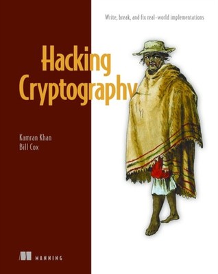 Hacking Cryptography by Kamran Khan HARDBACK 9781633439740
