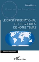 Le Droit International Et Les Guerres De Notre Temps Daniel Lagot Taschenbuch