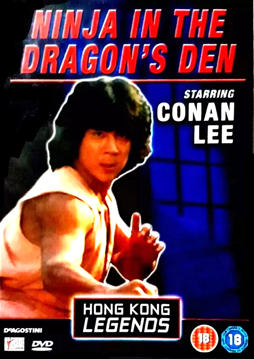 Ninja In The Dragon's Den: Starring Conan Lee - Hong Kong