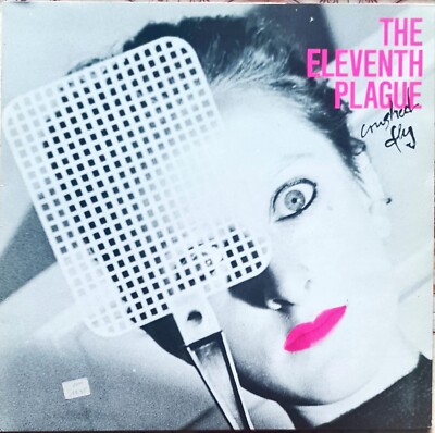 The Eleventh Plague - crushed fly (1990) Rough Trade Vinyl LP OIS