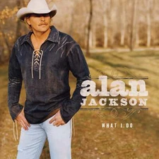 Alan Jackson What I Do Records & LPs New