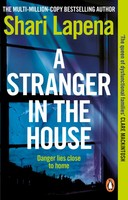 A Stranger In The House | Shari Lapena | Englisch | Taschenbuch | 2018