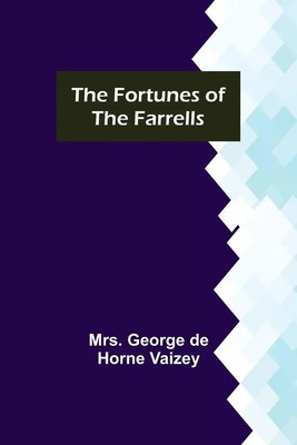 George de Horne Vaizey | The Fortunes of the Farrells | Taschenbuch | Englisch
