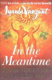 In the Meantime: Finding Yourself and the Love Yo... | Buch | Zustand akzeptabel