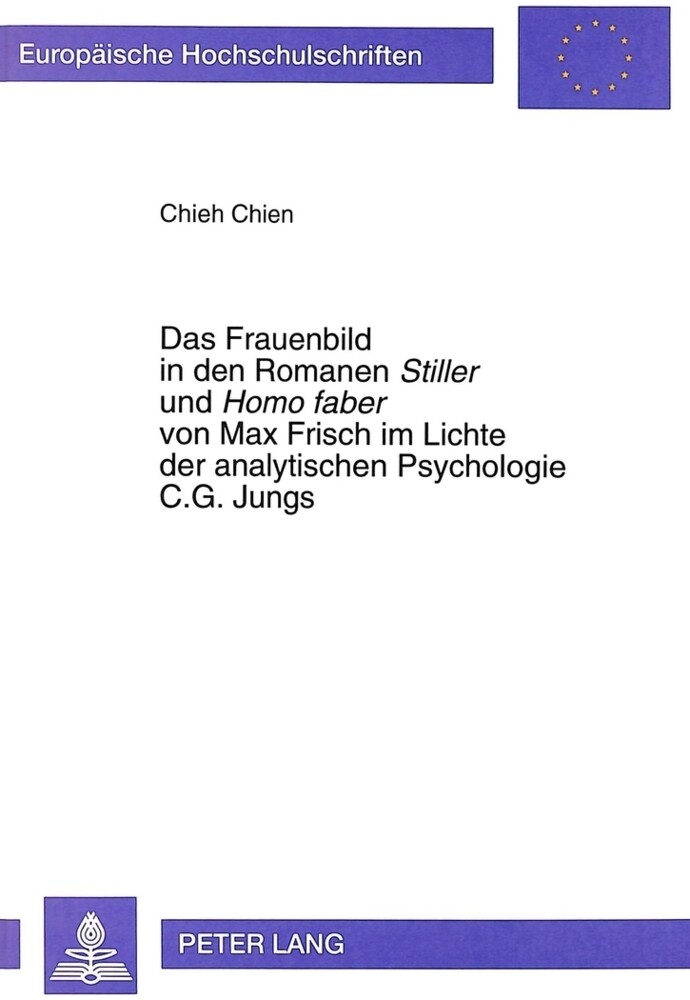 Thumbnail - Chieh Chien | Das Frauenbild In Den Romanen Stiller Und Homo Faber Von