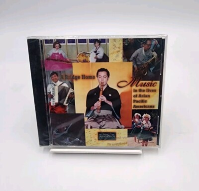 A Bridge Home CD: Music In The Lives Of Asian Pacific Americans - New & Sealed!