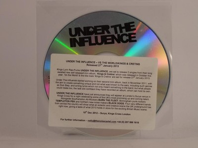 UNDER THE INFLUENCE VS THE WORLD/KINGS AND CRETINS (E93) 2 Track Promo CD Single