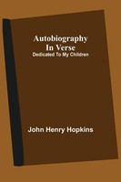 John Henry Hopkins | Autobiography In Verse | Taschenbuch | Englisch (2021)