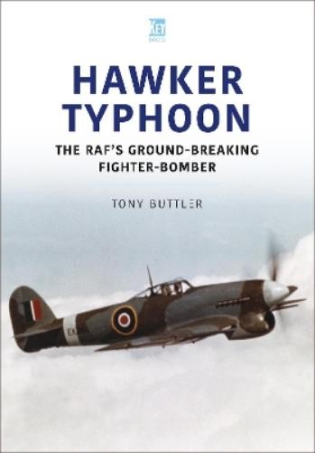 Tony Buttler Hawker Typhoon (Tascabile) Historic Military Aircraft Series