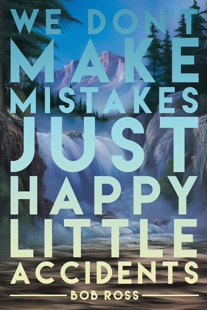 Bob Ross Happy Little Accidents Motivational Inspirational Painting Quote Poster
