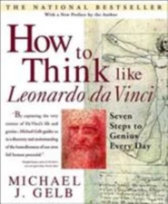 How to Think Like Leonardo da Vinci: S- Michael J Gelb, 9780440508274, paperback