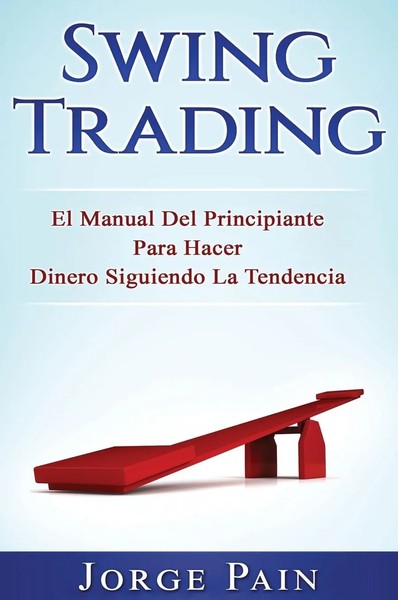 Jorge Pain | Swing Trading | Buch | Spanisch (2020) | Gebunden | Abiprod Pty Ltd-image