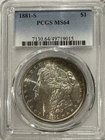 PCGS 1881-S MS64 Morgan Dollar slight toning