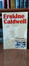 ERSKINE CALDWELL: A BIOGRAPHY By Harvey L. Klevar 