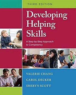 Developing Helping Skills: A - Paperback, by Chang Valerie; Decker - Acceptable