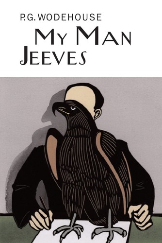 My Man Jeeves: A Jeeves & Wooster Collection (Collector's Wodehouse)