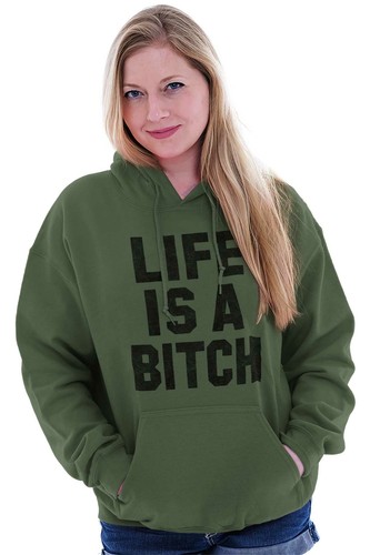 Life Is A B**** Funny Adult Humor Joke Gift Hoodie Hooded Sweatshirt Men Women - 第 5/17 張圖片
