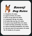 Dog Mouse Pad - Dog Rules Basenji Dog Rules - Dog and Cat T Shirt Available