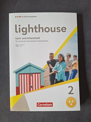 Lighthouse 2- Lern- und Arbeitsheft für Lernende mit erhöhtemFörderbedarf
